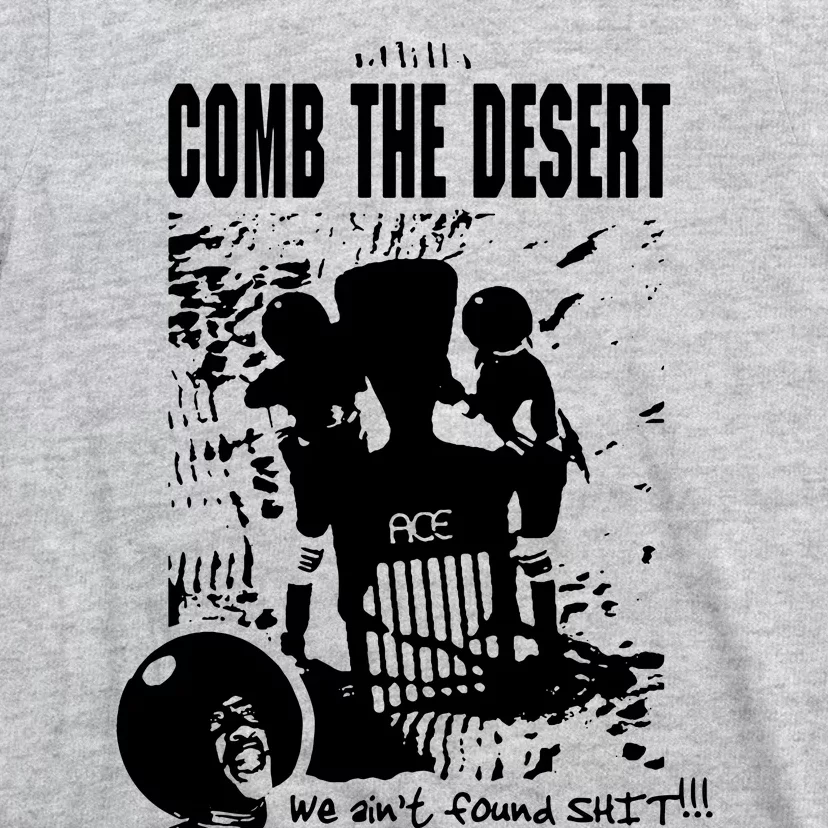 Comb The Desert T-Shirt