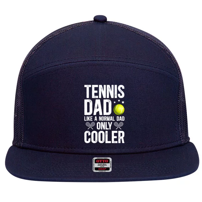 Cool Tennis Dad Of A Tennis Player Dad Tennis Father Gift 7 Panel Mesh Trucker Snapback Hat