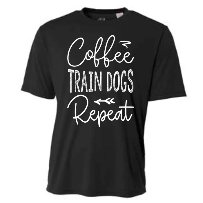 Coffee Train Dogs Repeat Funny Dog Trainer Meaningful Gift Cooling Performance Crew T-Shirt