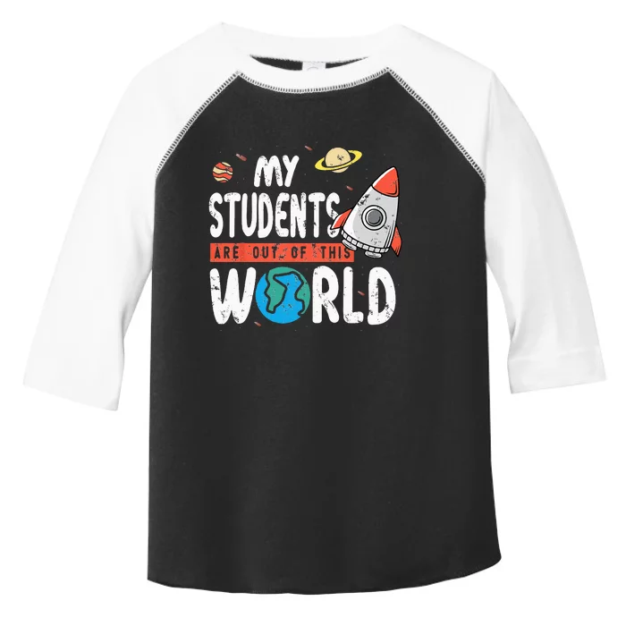 Cute Teacher Design My Students Are Out Of This World Space Toddler Fine Jersey T-Shirt