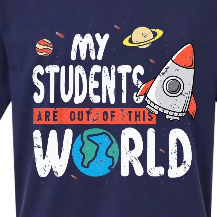 Cute Teacher Design My Students Are Out Of This World Space Sueded Cloud Jersey T-Shirt