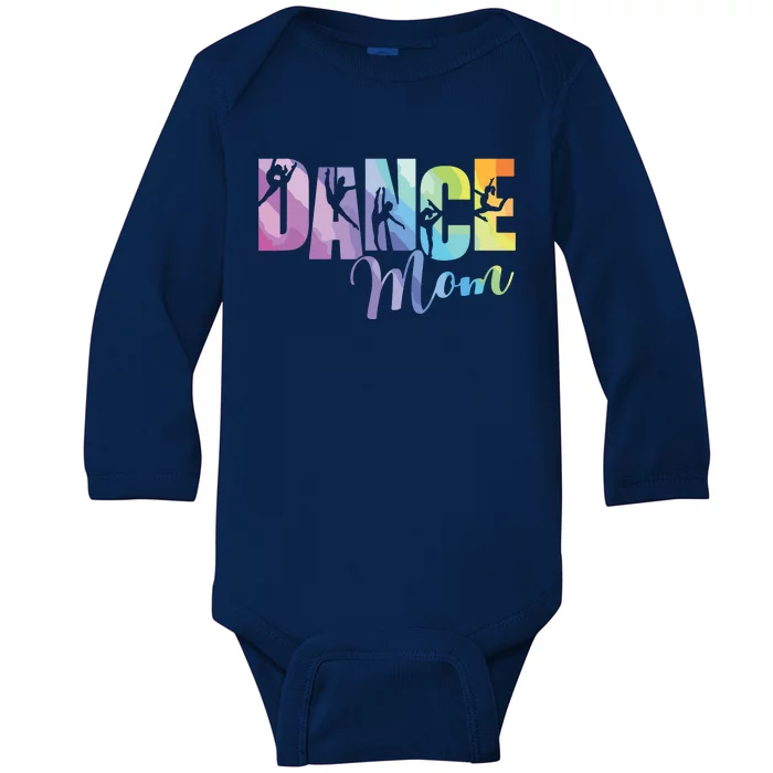 Cute Tiedye Dance Mom Mothers Day Baby Long Sleeve Bodysuit