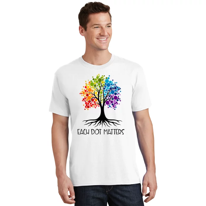 Colorful Tree Each Dot Matters Dot Day Polka Dot Gift T-Shirt