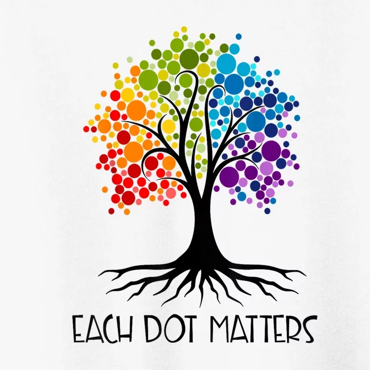 Colorful Tree Each Dot Matters Dot Day Polka Dot Gift Toddler T-Shirt