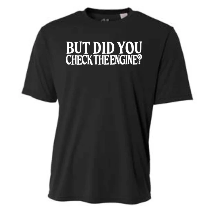 Check The Engine Gift Cooling Performance Crew T-Shirt