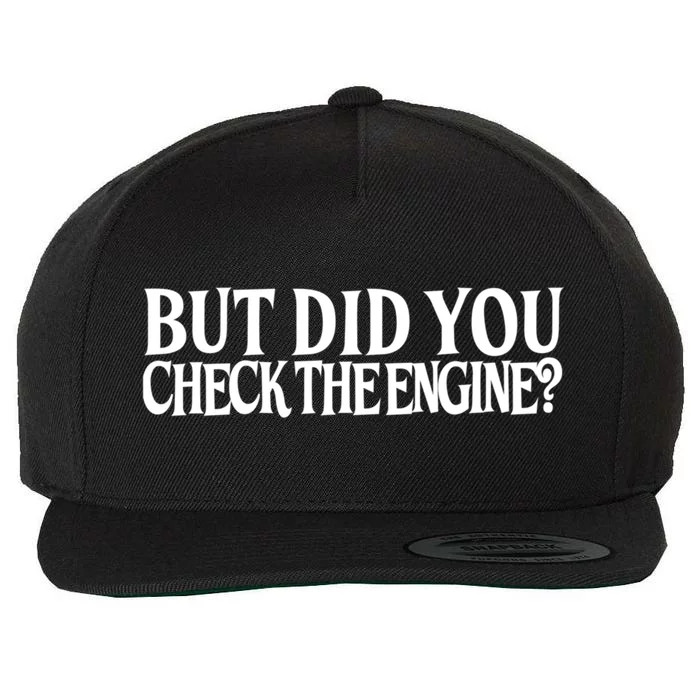 Check The Engine Gift Wool Snapback Cap