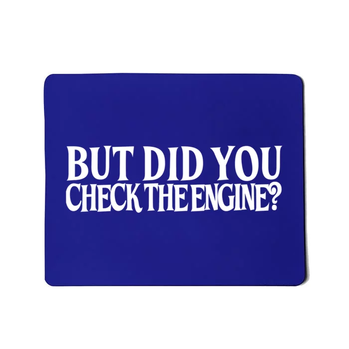 Check The Engine Gift Mousepad