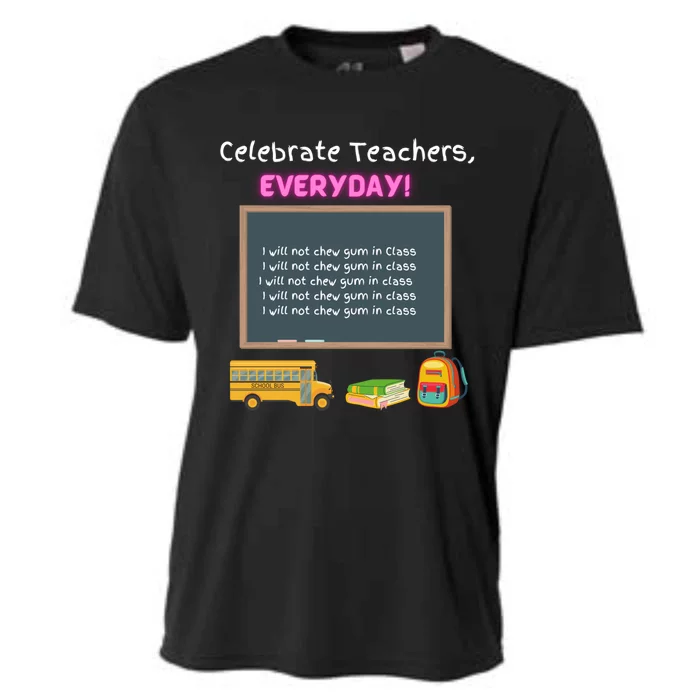 Celebrate Teachers Everyday! National Teachers Day +364 Cute Gift Cooling Performance Crew T-Shirt