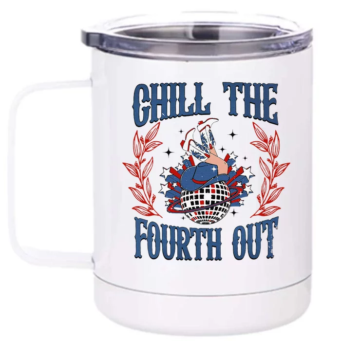 Chill The Fourth Out Vintage Cowgirl 4th Of July Front & Back 12oz Stainless Steel Tumbler Cup