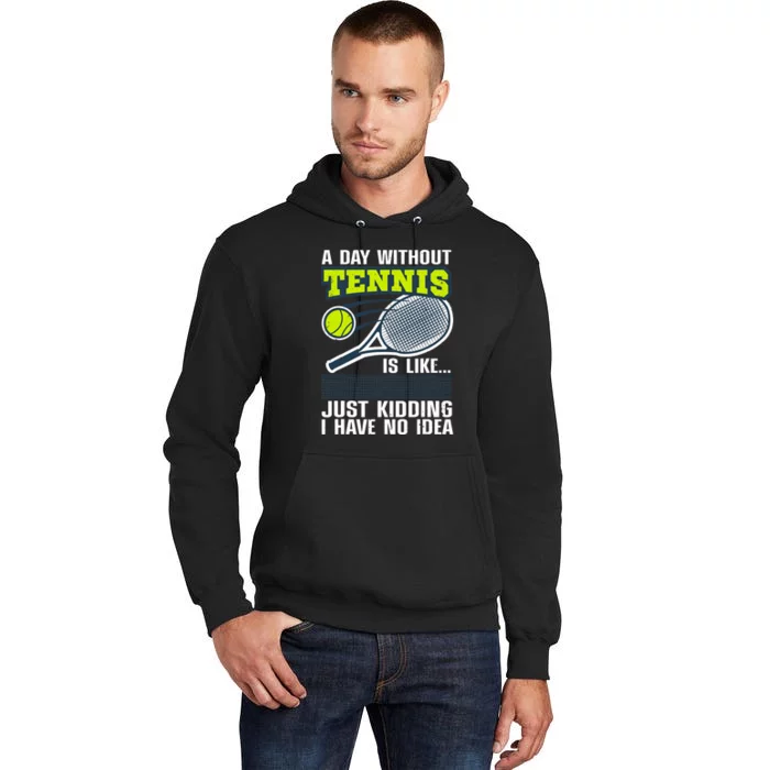 Cool Tennis For Tennis Player Sports Lover Coach Tall Hoodie