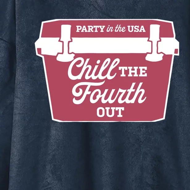 Chill The Fourth Out Hooded Wearable Blanket