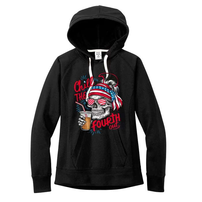 Chill The Fourth Out Patriotic Skull 4th Of July Women's Fleece Hoodie