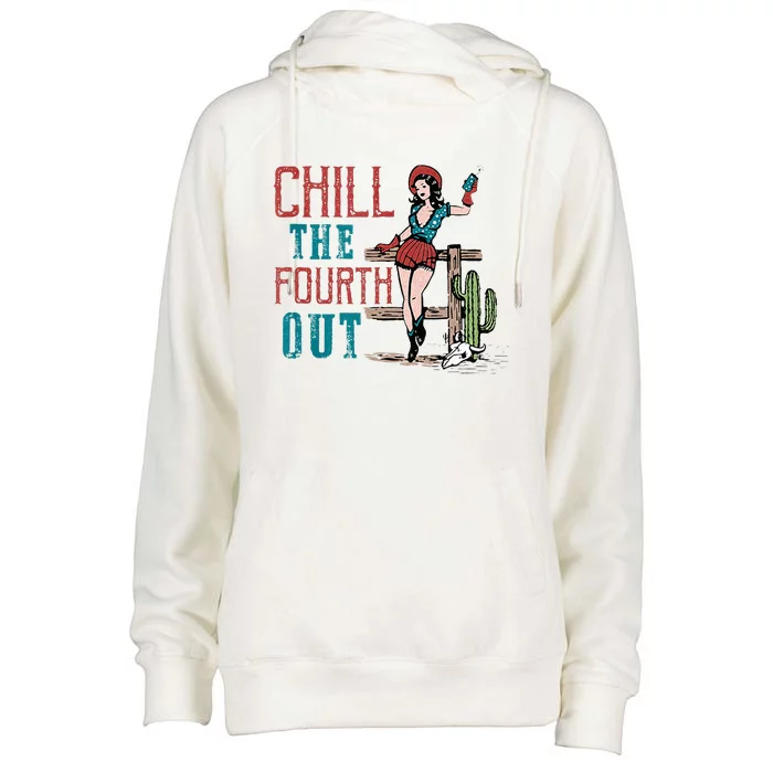 Chill The Fourth Out Retro Western Cowgirl Happy 4th Of July Womens Funnel Neck Pullover Hood