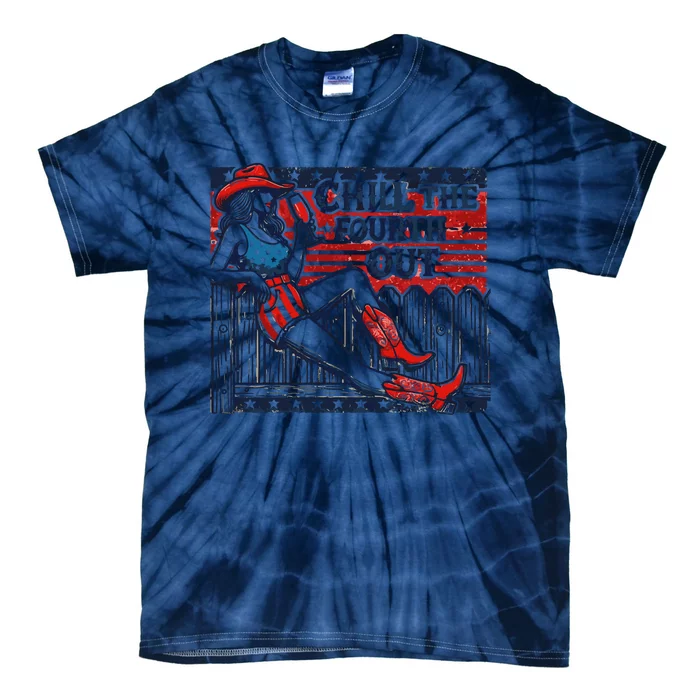 Chill The Fourth Out Funny 4th Of July Tie-Dye T-Shirt