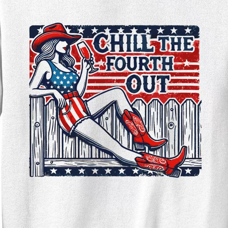 Chill The Fourth Out Funny 4th Of July Sweatshirt