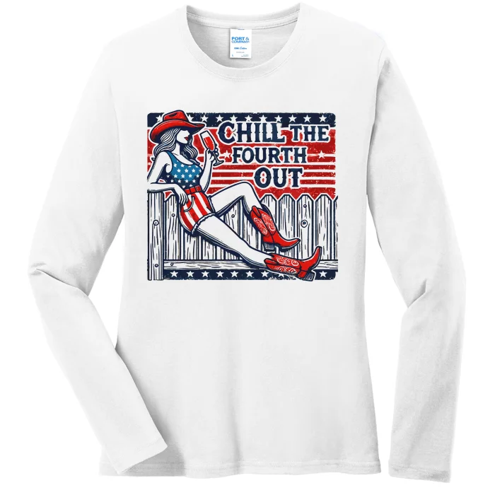 Chill The Fourth Out Funny 4th Of July Ladies Long Sleeve Shirt