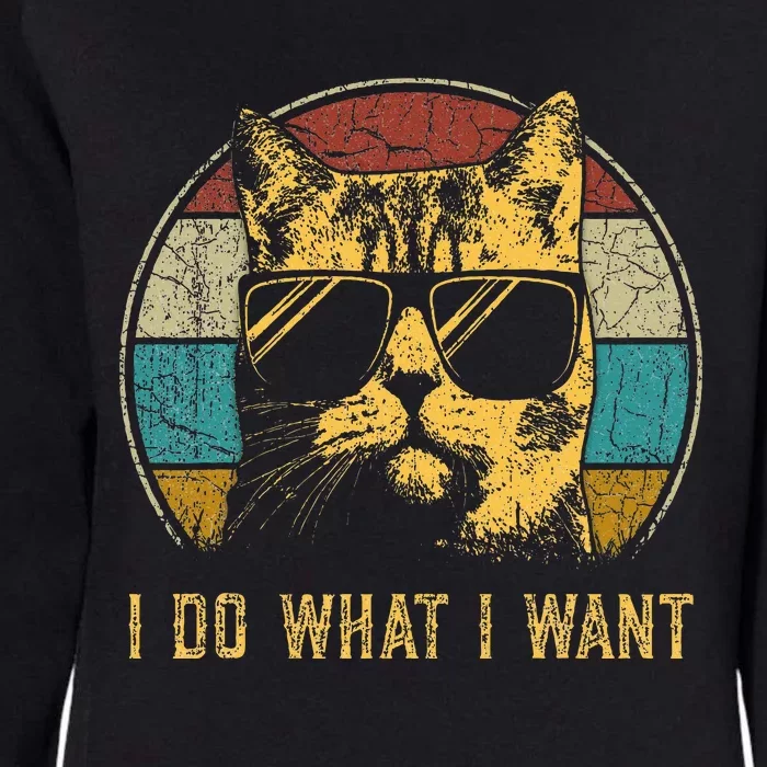 Cat Themed Funny I Do What I Want Cat Womens California Wash Sweatshirt