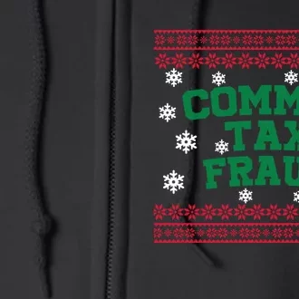 Commit Tax Fraud Ugly Christmas Tacky Holiday Full Zip Hoodie