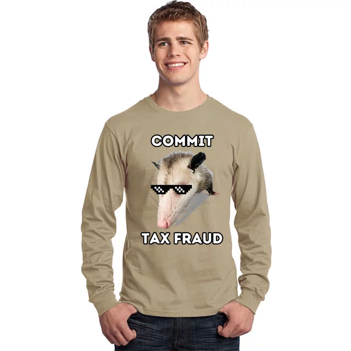 Commit Tax Fraud Tall Long Sleeve T-Shirt