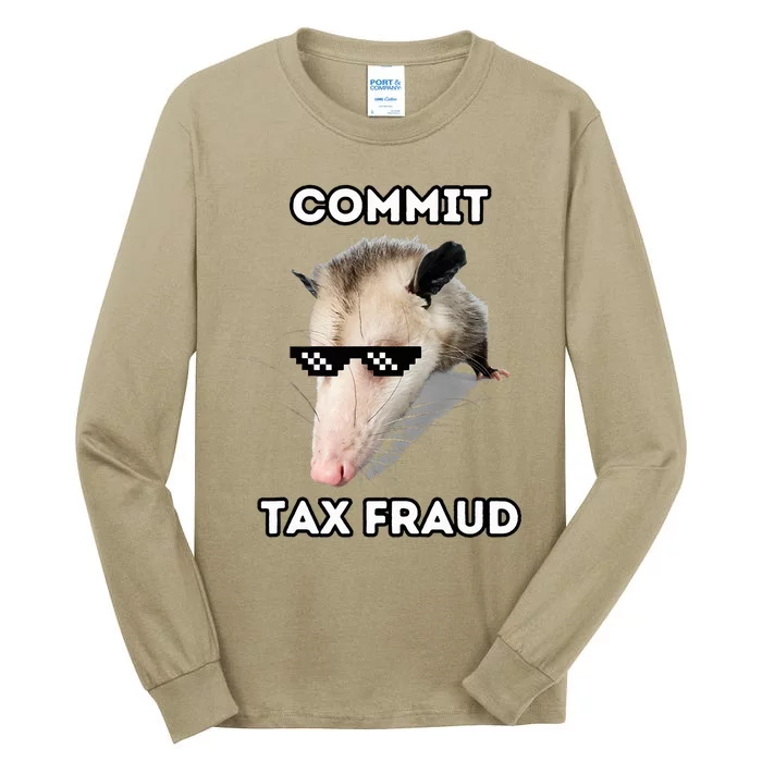 Commit Tax Fraud Tall Long Sleeve T-Shirt