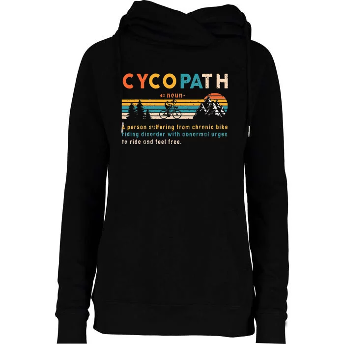 Cycopath Tee Funny Mountain Bike Lover MTB Biker Biking Womens Funnel Neck Pullover Hood