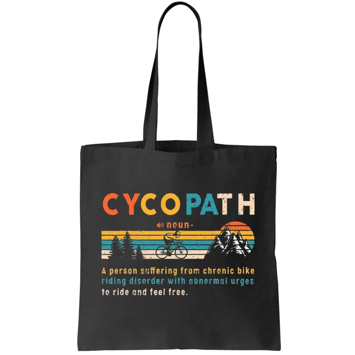 Cycopath Tee Funny Mountain Bike Lover MTB Biker Biking Tote Bag