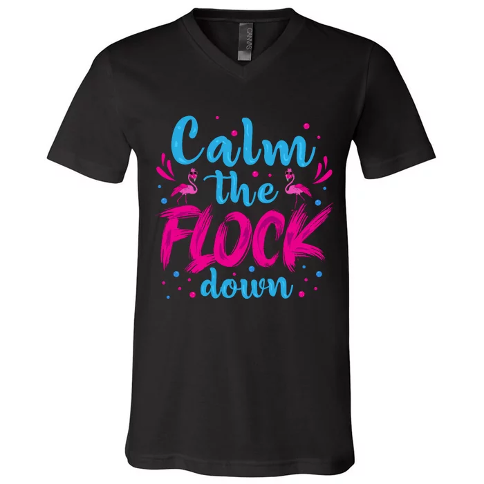 Calm The Flock Down Flamingo T V-Neck T-Shirt