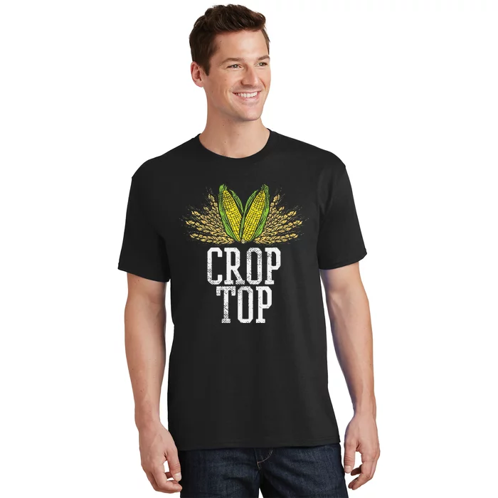 Crop Top Farm Pun Corn Farming Agriculture Funny Farmer T-Shirt