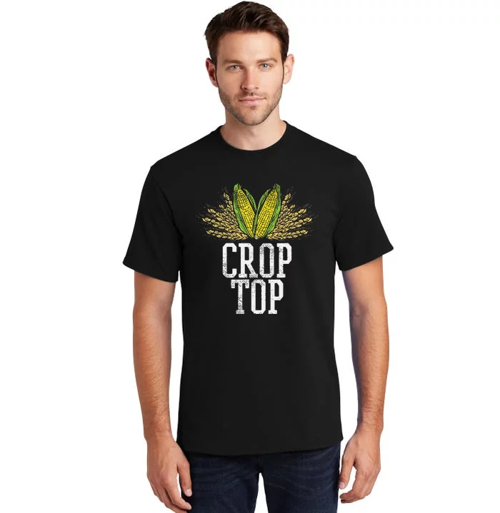 Crop Top Farm Pun Corn Farming Agriculture Funny Farmer Tall T-Shirt