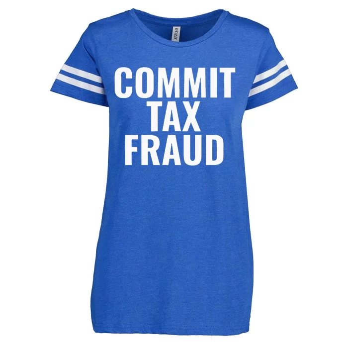 Commit Tax Fraud Enza Ladies Jersey Football T-Shirt