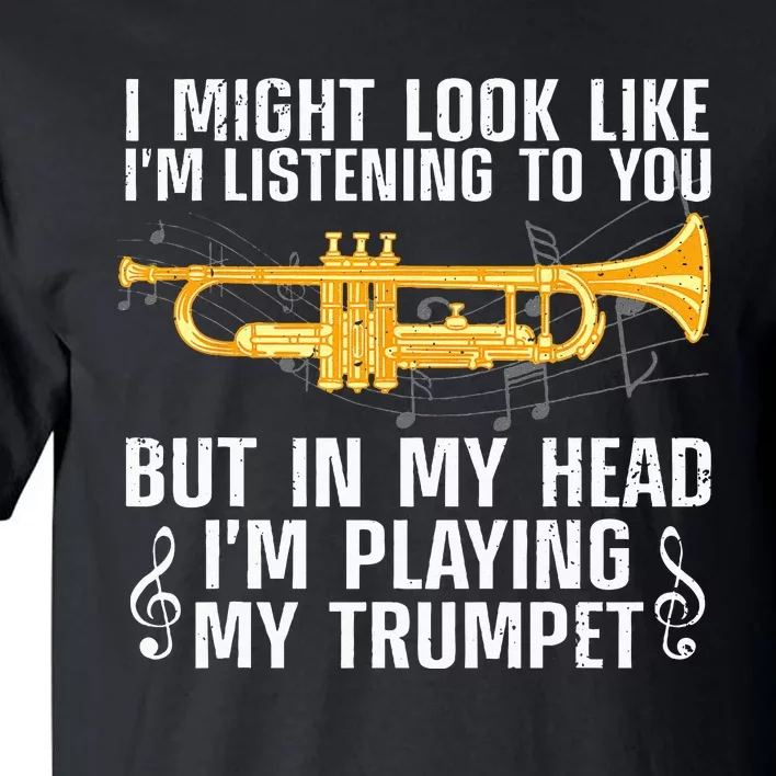 Cool Trumpet For Men Women Trumpet Player Marching Band Geek Tall T-Shirt