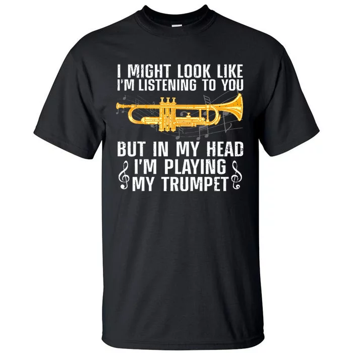 Cool Trumpet For Men Women Trumpet Player Marching Band Geek Tall T-Shirt