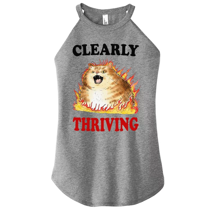 Clearly Thriving Funny Fire Cat Meme Cat Lover Cat Mom Women’s Perfect Tri Rocker Tank