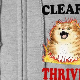 Clearly Thriving Funny Fire Cat Meme Cat Lover Cat Mom Full Zip Hoodie