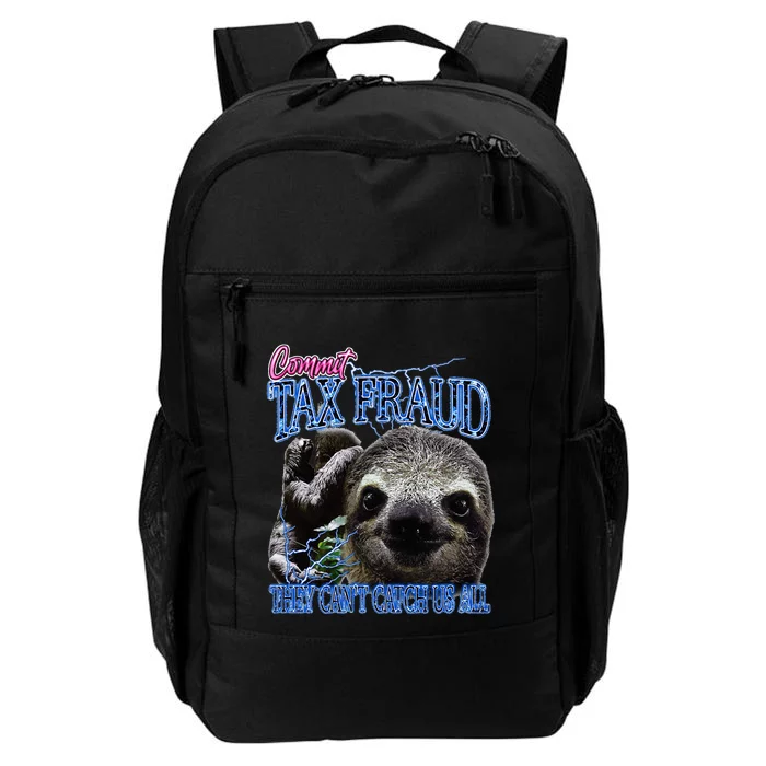 Commit Tax Fraud Retro Bootleg Rap Sloth Streetwear Daily Commute Backpack