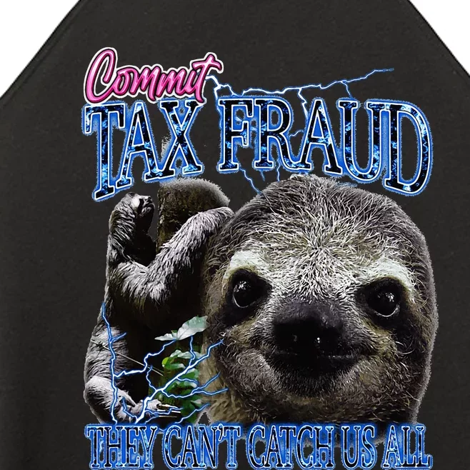 Commit Tax Fraud Retro Bootleg Rap Sloth Streetwear Women’s Perfect Tri Rocker Tank