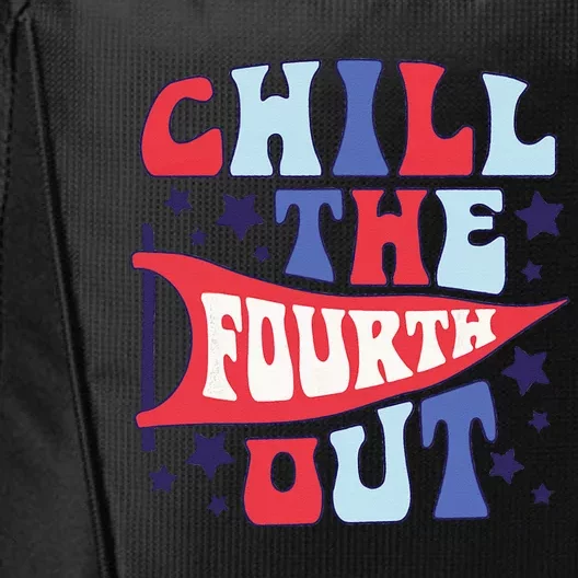 Chill The Fourth Out Retro 4th Of July Independence Day City Backpack