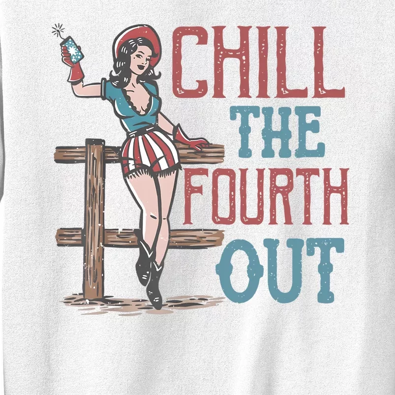 Chill The Fourth Out Retro Western Cowgirl Happy 4th Of July Sweatshirt