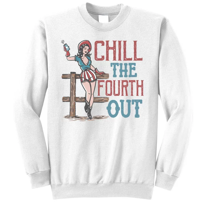 Chill The Fourth Out Retro Western Cowgirl Happy 4th Of July Sweatshirt