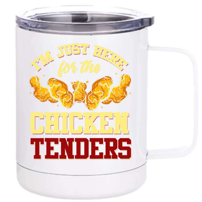 Chicken Tenders Fried Chicken Lover Chicken Tenders Front & Back 12oz Stainless Steel Tumbler Cup