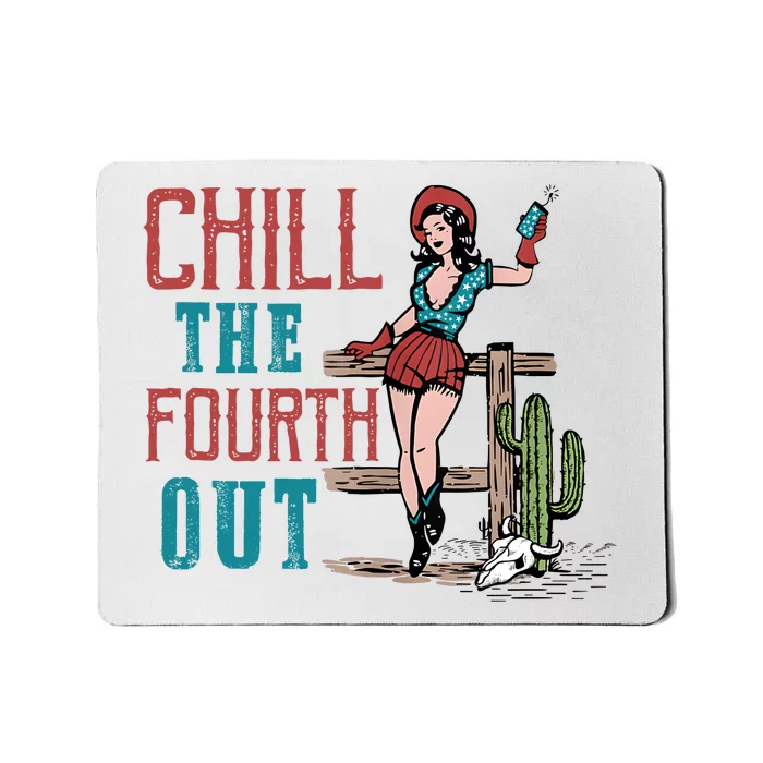 Chill The Fourth Out Retro Western Cowgirl Happy 4th Of July Mousepad