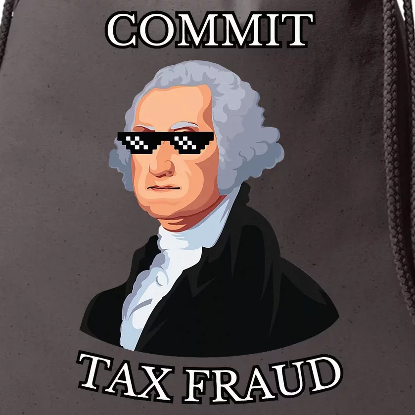 Commit Tax Fraud Drawstring Bag