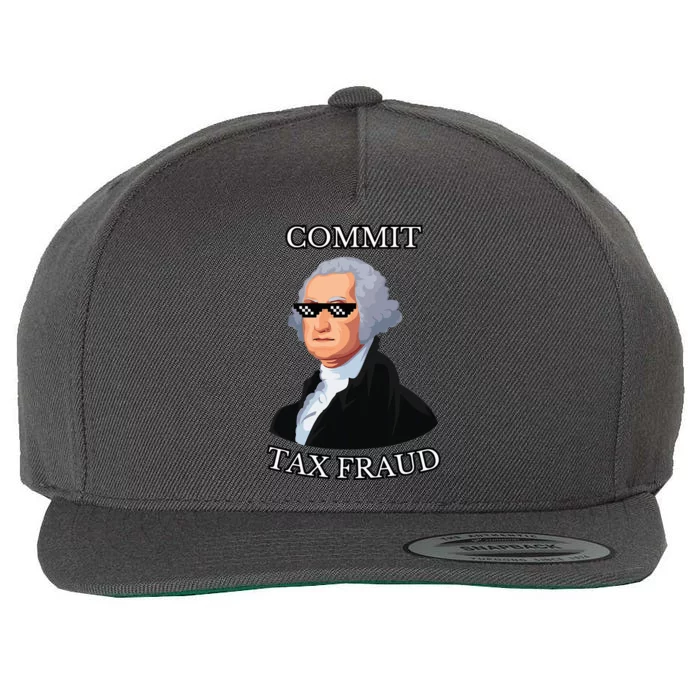 Commit Tax Fraud Wool Snapback Cap