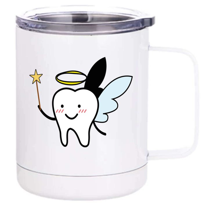 Cut Tooth Fairy For Dental Assistant Dental Hygienis Gift Front & Back 12oz Stainless Steel Tumbler Cup