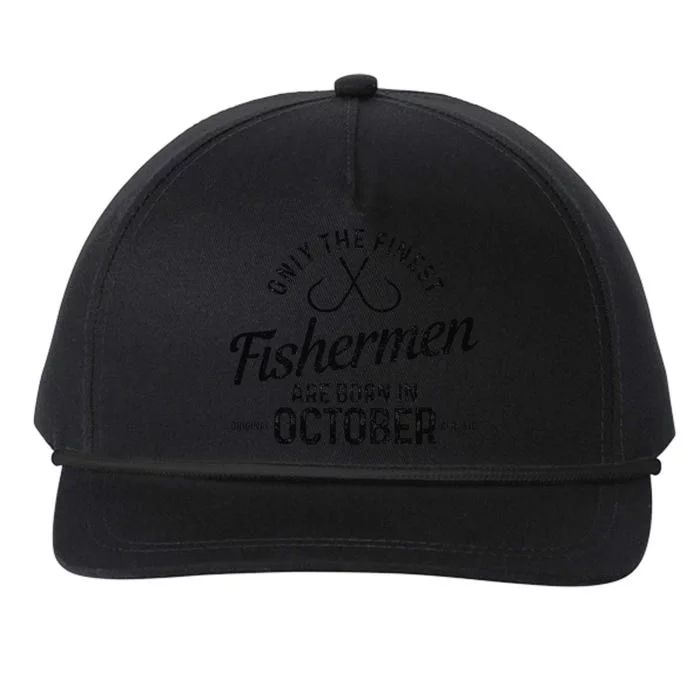 Cute The Finest Fishermen Are Born In October Fishing Birthday Snapback Five-Panel Rope Hat