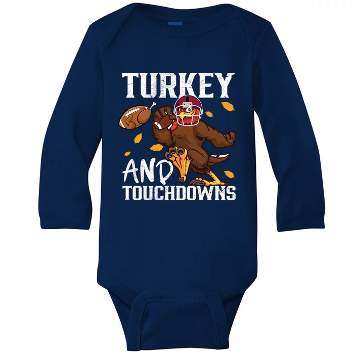 Cute Turkey Football Turkey And Touchdowns Thanksgiving Great Gift Baby Long Sleeve Bodysuit