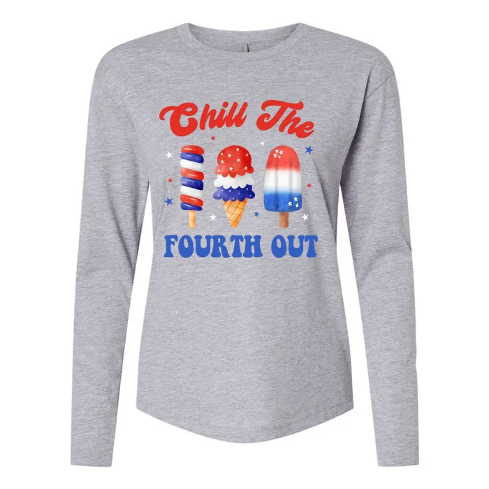 Chill The Fourth Out Funny 4th Of July Icecream Womens Cotton Relaxed Long Sleeve T-Shirt