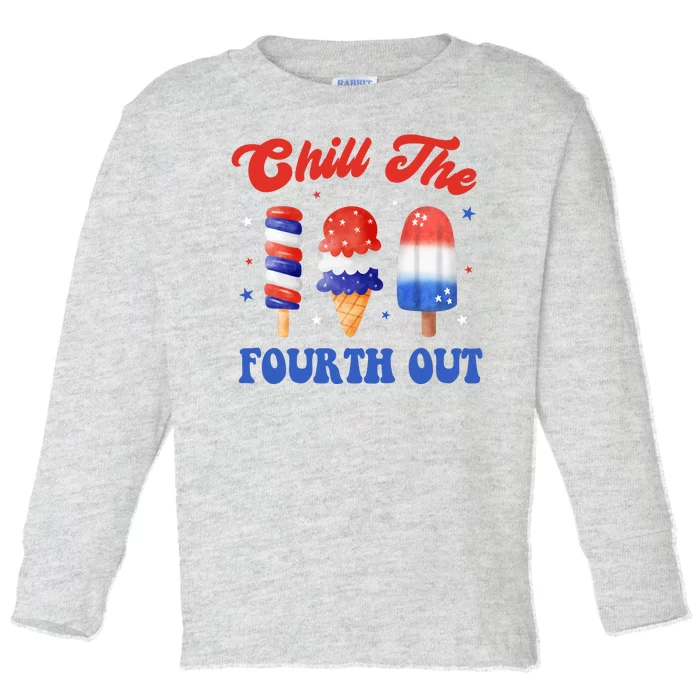 Chill The Fourth Out Funny 4th Of July Icecream Toddler Long Sleeve Shirt