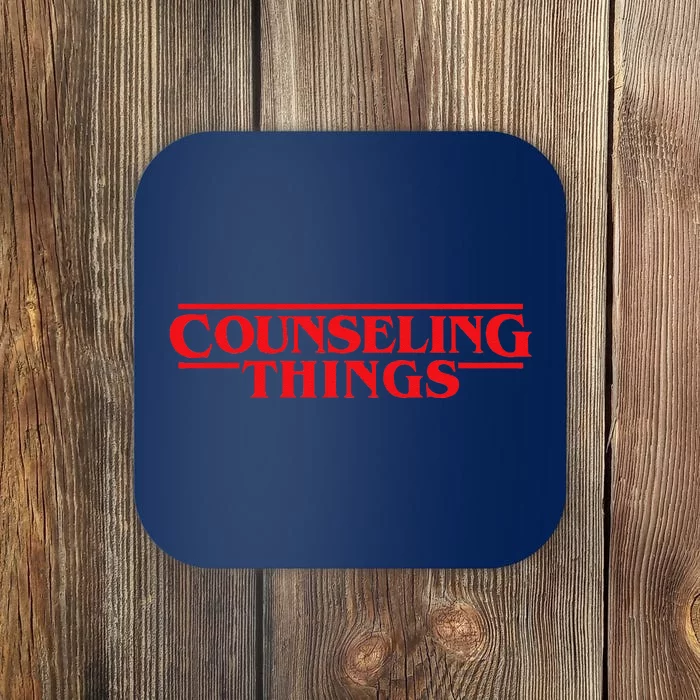 Counseling Things Funny School Counselor Back To School Coaster