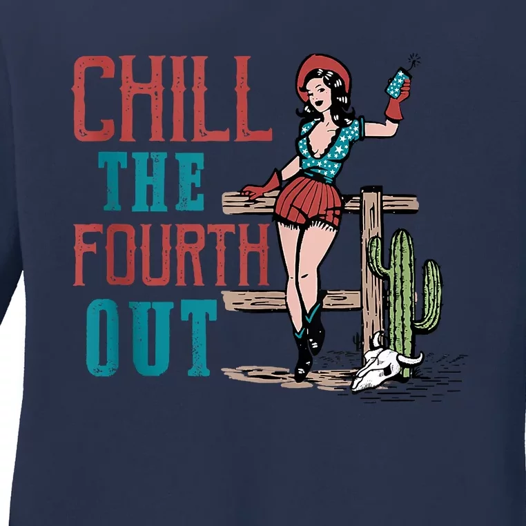 Chill The Fourth Out Retro Western Cowgirl Happy 4th Of July Ladies Long Sleeve Shirt